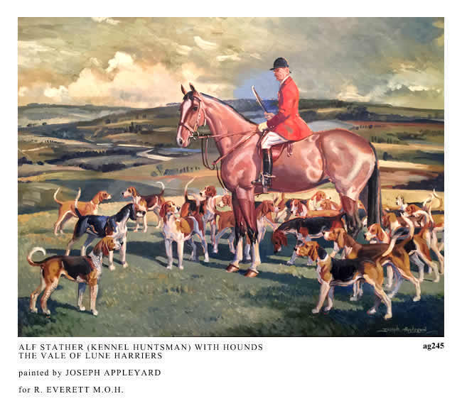 ALF STATHER, KENNEL HUNTSMAN, THE VALE OF LUNE HARRIERS painted by JOSEPH APPLEYARD