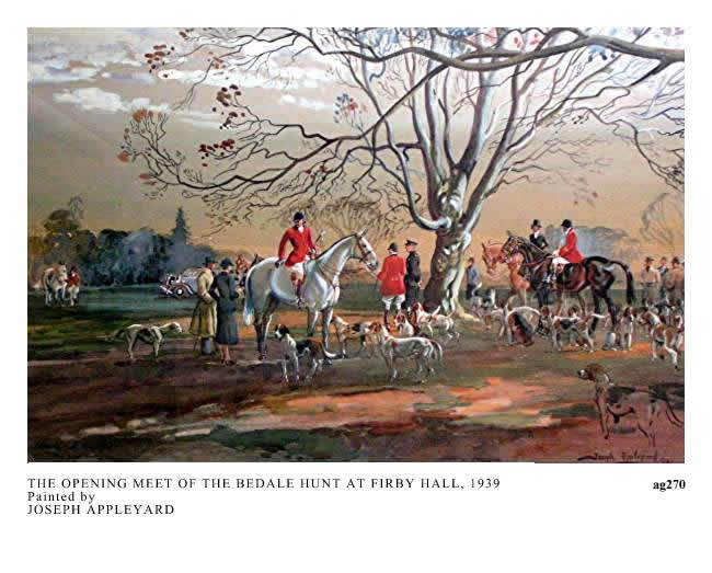 THE OPENING MEET OF THE BEDALE HUNT AT FIRBY HALL 1939 painted by JOSEPH APPLEYARD