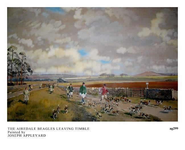 THE AIREDALE BEAGLES LEAVING TIMBLE painted by JOSEPH APPLEYARD